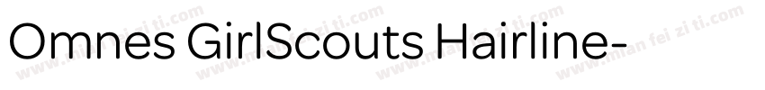 Omnes GirlScouts Hairline字体转换